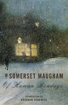 Of Human Bondage - W. Somerset Maugham