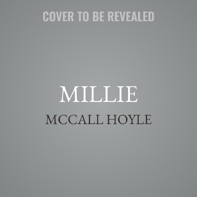 Millie - McCall Hoyle