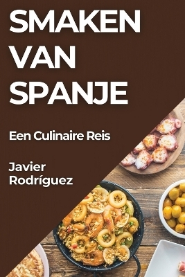 Smaken van Spanje - JAVIER Rodríguez
