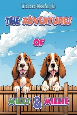 The Adventures of Miles and Millie -  Hoofnagle