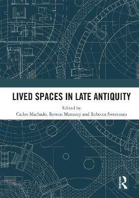 Lived Spaces in Late Antiquity - 