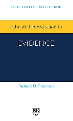 Advanced Introduction to Evidence - Richard D. Friedman