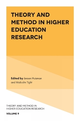 Theory and Method in Higher Education Research - 