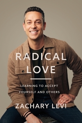 Radical Love - Zachary Levi