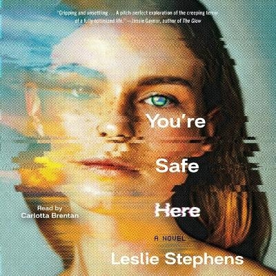 You're Safe Here - Leslie Stephens