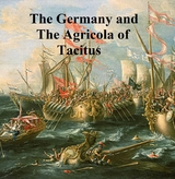 Germany and the Agricola of Tacitus -  Caius Cornelius Tacitus