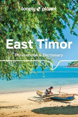 Lonely Planet East Timor Phrasebook & Dictionary -  Lonely Planet, John Hajek, Alexandre Vital Tilman