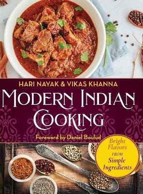 Modern Indian Cooking - Hari Nayak, Vikas Khanna