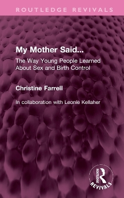 My Mother Said... - Christine Farrell