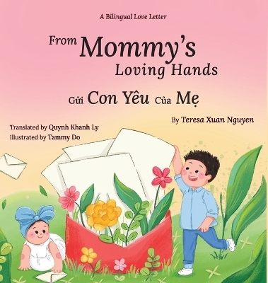 From Mommy's Loving Hands - Teresa Xuan Nguyen