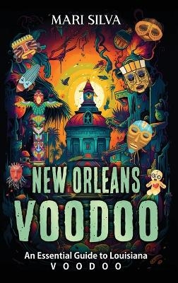 New Orleans Voodoo - Mari Silva