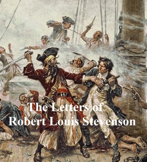 Letters of Robert Louis Stevenson -  Robert Louis Stevenson
