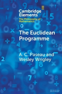 The Euclidean Programme - A. C. Paseau, Wesley Wrigley