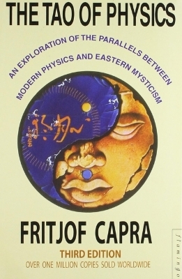 The Tao of Physics - Fritjof Capra