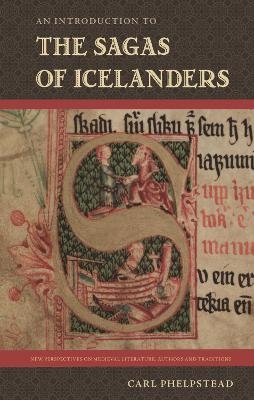 An Introduction to the Sagas of Icelanders - Carl Phelpstead