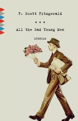 All the Sad Young Men - F. Scott Fitzgerald