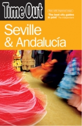 Time Out Seville & Andalucia - 3rd Edition - Ltd, Time Out Guides
