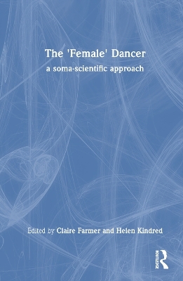 The 'Female' Dancer - 