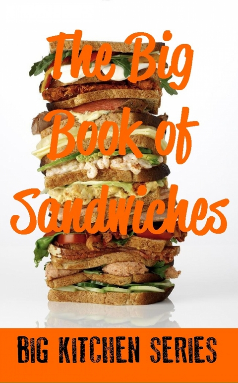 The Big Book of Sandwiches -  Various
