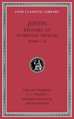 Epitome of Pompeius Trogus, Volume I -  Justin