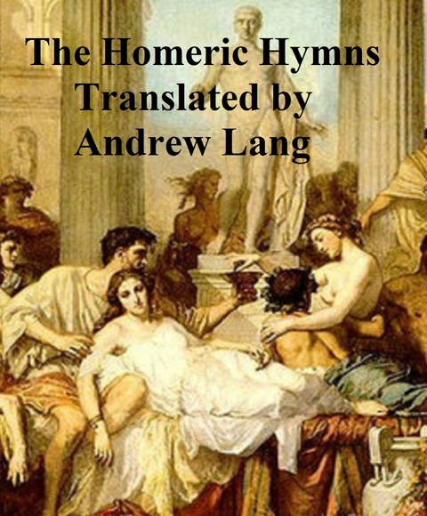 Homeric Hymns -  Homer