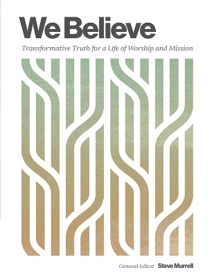 We Believe - Steve Murrell, Bruce Fidler, Tom Jackson, William Murrell, Paul Barker