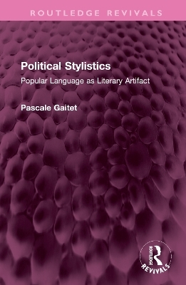 Political Stylistics - Pascale Gaitet