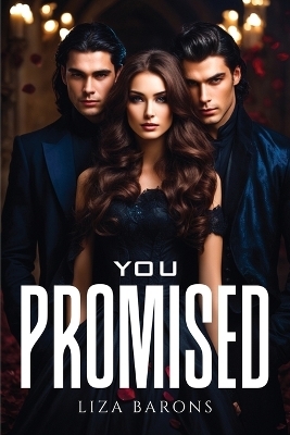 You Promised - Liza Barons