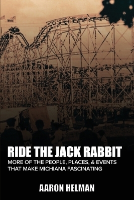 Ride the Jack Rabbit - Aaron Helman