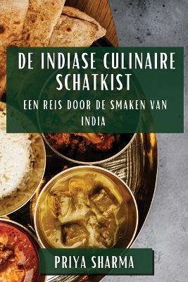 De Indiase Culinaire Schatkist - Priya Sharma