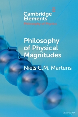 Philosophy of Physical Magnitudes - Niels C. M. Martens