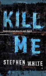 Kill Me - White, Stephen