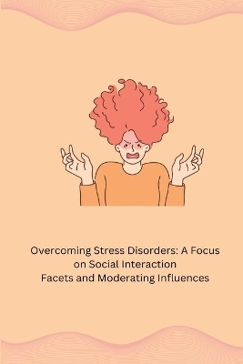 Overcoming Stress Disorders