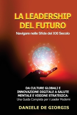 La Leadership del Futuro - Daniele de Giorgis