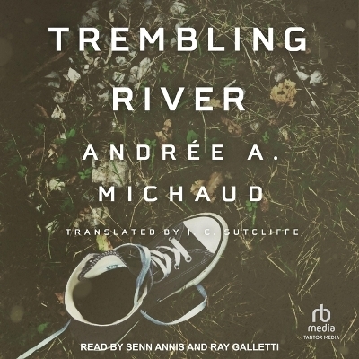 Trembling River - Andr�e a Michaud