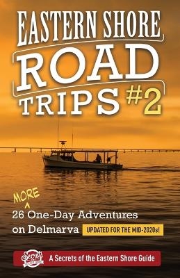 Eastern Shore Roade Trips #2 - Jim Duffy