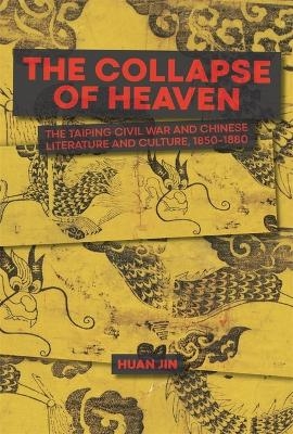 The Collapse of Heaven - Huan Jin