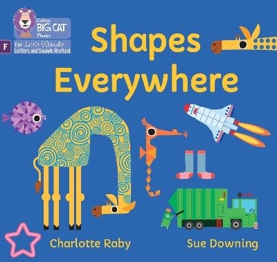 Shapes Everywhere - Charlotte Raby
