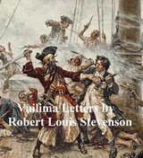 Vailima Letters -  Robert Louis Stevenson