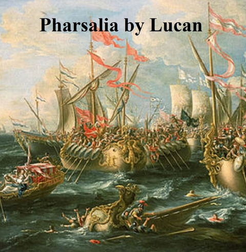 Pharsalia -  Lucan