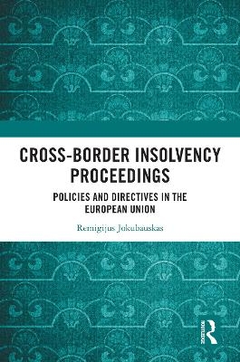 Cross-Border Insolvency Proceedings - Remigijus Jokubauskas