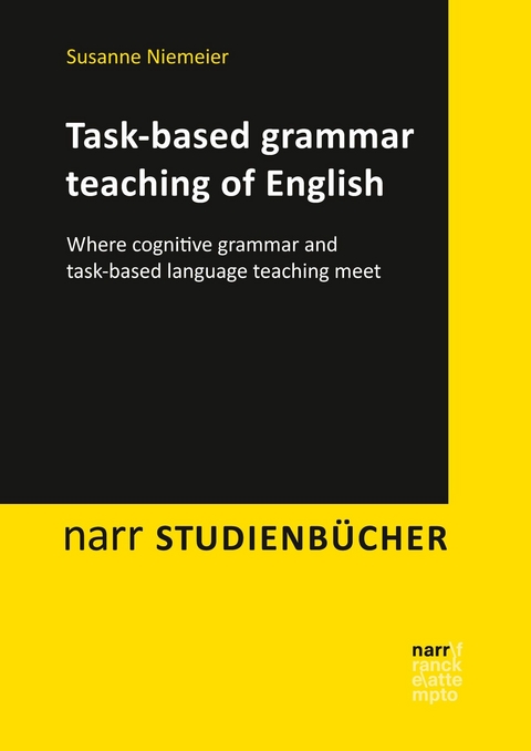 Task-based grammar teaching of English - Susanne Niemeier