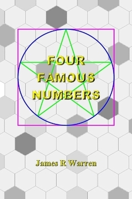 Four Famous Numbers - James R Warren