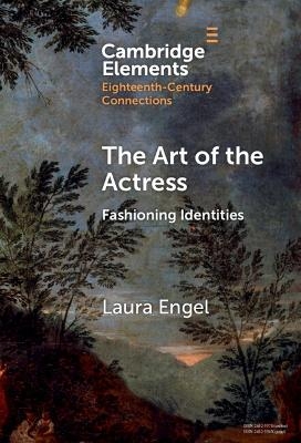 The Art of the Actress - Laura Engel