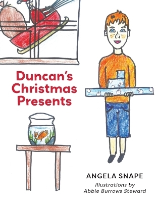 Duncan's Christmas Presents - Angela Snape