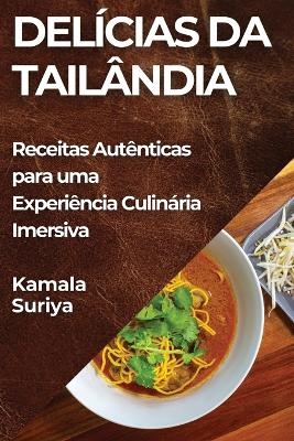 Delícias da Tailândia - Kamala Suriya