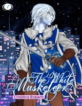 1: The White Musketeer -  Roberts Christina Roberts