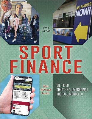 Sport Finance - Gil Fried, Timothy D. DeSchriver, Michael Mondello