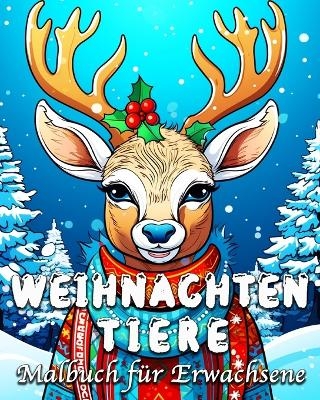 Weihnachten Tiere Malbuch für Erwachsene - Lea Schöning Bb