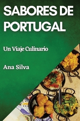 Sabores de Portugal - Ana Silva